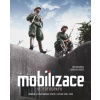 Mobilizace ve fotografii upravené vydání - Jiří Suchánek Jaroslav Beneš