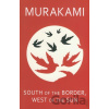 South Of The Border, West Of The Sun - Haruki Murakami