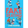 Fake Skating - Lynn Painter, Simon & Schuster Ltd