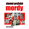 Slavné pražské mordy - Jitka Kačánová
