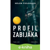 E-kniha Profil zabijáka - Helen Fieldsová