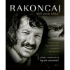 Rakoncaj Měl jsem kliku - Josef Rakoncaj, Miloň Jasanský