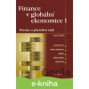 E-kniha Finance v globální ekonomice I: Peníze a platební styk - Josef Jílek