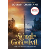 The School for Good and Evil: Movie Tie-In Edition