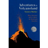 Adventures in Volcanoland