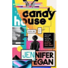 The Candy House - Eganová Jennifer