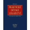 Praktické dětské lékařství - Alena Šebková