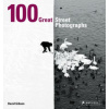 100 Great Street Photographs (David Gibson)()