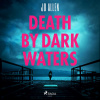 Death by Dark Waters (EN)