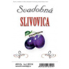 Samolepka pálenka Svadobná slivovica 1ks