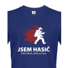 Hasičské tričko Som hasič. Keď utekám, utekaj za mnou, Barva Modrá, Velikost 5XL, Canvas Pánské tričko s krátkým rukávem Bezvatriko.cz 0199