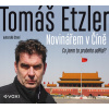 Novinářem v Číně - Tomáš Etzler