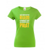 Dámske tričko s potlačou Som pirát pijem rum, Barva Zelená, Velikost XS Bezvatriko.cz 0270