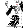 Stát v rozkladu - Jan Bělíček Rychlíková Apolena Šplíchal Pavel Uhlová Saša