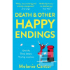 Death and other Happy En… (Melanie Cantor)