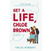 Get A Life, Chloe Brown - Talia Hibbert, Little, Brown Book Group