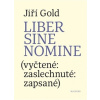 Liber sine nomine - Gold Jiří