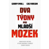 Dva týdny pro mladší mozek - Gigi Vorgan, Garry Small