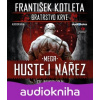 Mega hustej nářez - František Kotleta