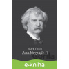 E-kniha Autobiografie II - Mark Twain