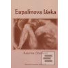 Eupalinova láska (Katarína Džunková)