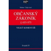 Leges Občanský zákoník Velký komentář § 655-975
