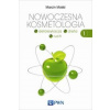 Nowoczesna kosmetologia Tom 1