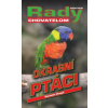 Okrasní ptáci - rady chovatelům - Chvapil Stanislav