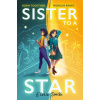Sister to a Star