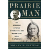 Prairie Man (Norman E. Matteoni)(Brožovaná)