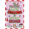 The Completely Chaotic Christmas of Lottie Brooks - Katie Kirby, Penguin Random House Children's UK