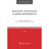 Rozvody rozchody a zánik partnerství 4 vydání - Francová Marie Dvořáková Závodská Jana
