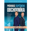 Průvodce úspěšného obchodníka - Petr Neckař, David Kolář, David Janeček