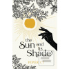 The Sun and Its Shade