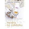Nevěra na zakázku - Stephanie Scottová
