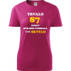 Purpurové dámske tričko trvalo 87 rokov - darček k 87 narodeninám pre ženu M