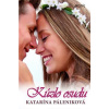 Kúzlo osudu - Katarína Páleniková