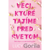 Veci, ktoré tajíme pred svetom - Lucy Score
