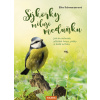 Sýkorky milují meduňku - Elke Schwarzer