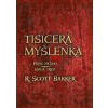 Tisícerá myšlenka - Princ ničeho - R. Scott Bakker