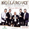 Kollárovci: Vianoce s Kollárovcami - Láska je trpezlivá - Kollárovci