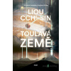 Toulavá Země - Liou Cch’-sin - online doručenie