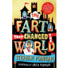 Fart that Changed the World