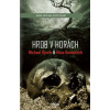 Hrob v horách - Hjorth, Hans Rosenfeldt Michael
