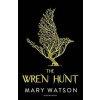 The Wren Hunt - Mary Watson, Bloomsbury Childrens