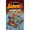 Slávna päťka na Mĺkvej vode - Enid Blyton