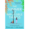 The Summer of Impossible Things - Rowan Coleman, Cornerstone