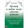 Spoznaj a uzdrav svoje vnútorné zranenia - Lise Bourbeau