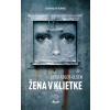 Žena v klietke - Jussi Adler-Olsen