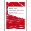 Náboženství pro ateisty - Alain de Botton